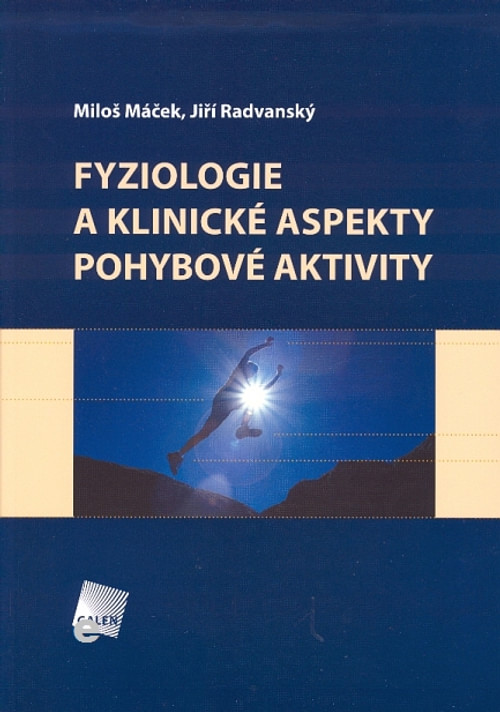 Fyziologie a klinické aspekty pohybové aktivity