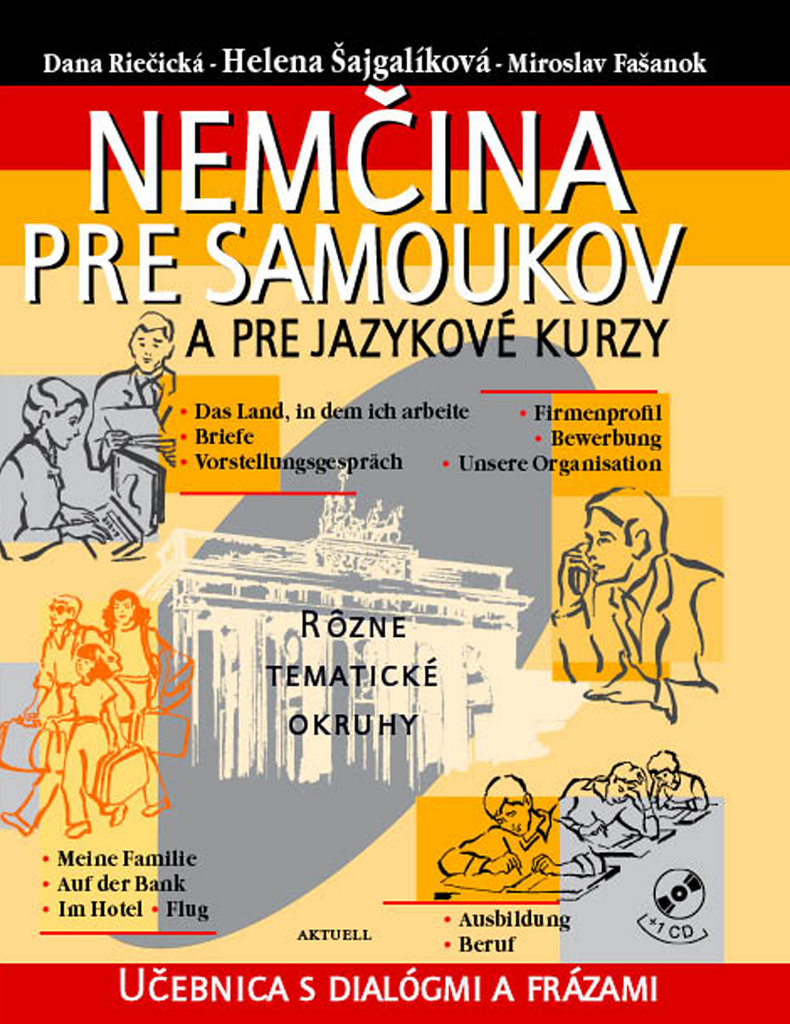Nemčina pre samoukov a pre jazykové kurzy + CD