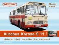 Autobus Karosa Š 11. Historie, vývoj, technika, jiná provedení