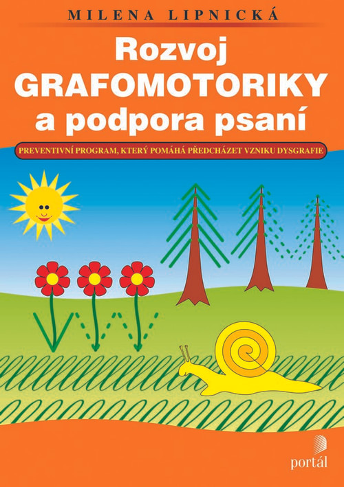 Rozvoj grafomotoriky a podpora psaní. Preventivní program, který pomáhá předcház