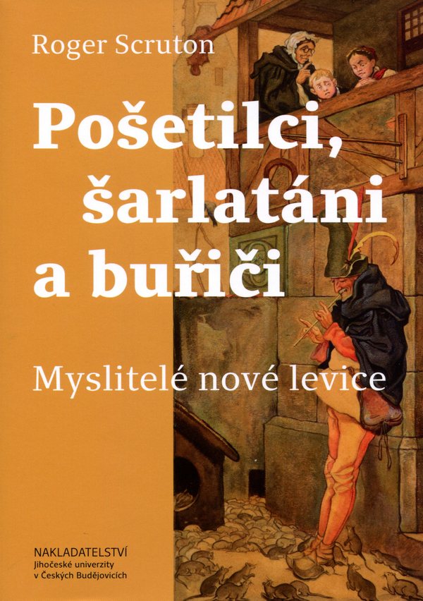 Pošetilci, šarlatáni a buřiči