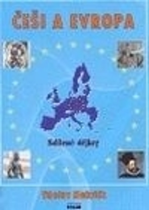 Češi a Evropa. Sdílené dějiny