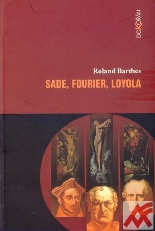 Sade, Fourier, Loyola