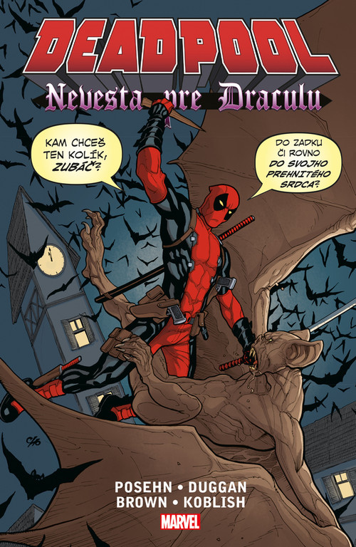 Deadpool. Nevesta pre Draculu