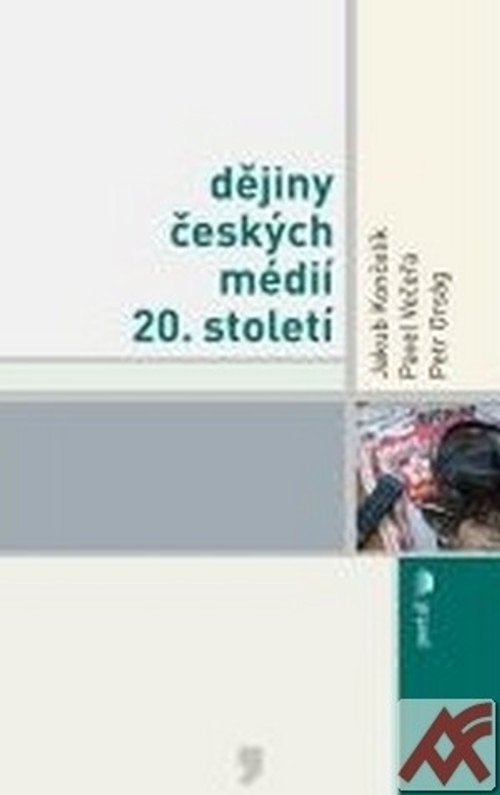 Dějiny českých médií 20. století