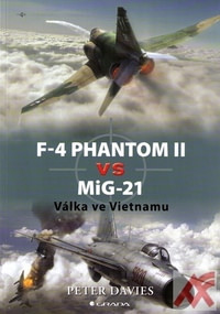 F-4 Phantom II vs MiG-21. Válka ve Vietnamu