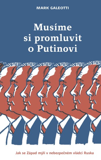 Musíme si promluvit o Putinovi