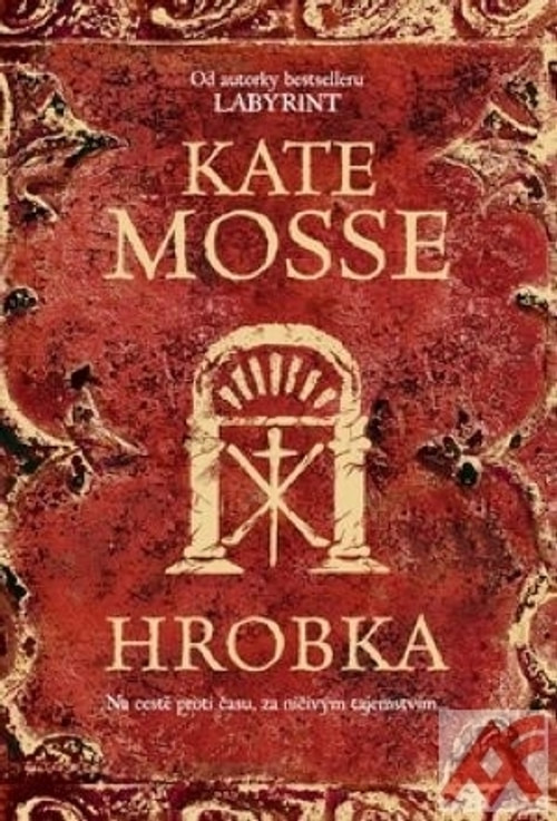 Hrobka. Na cestě proti času, za ničivým tajemstvím...
