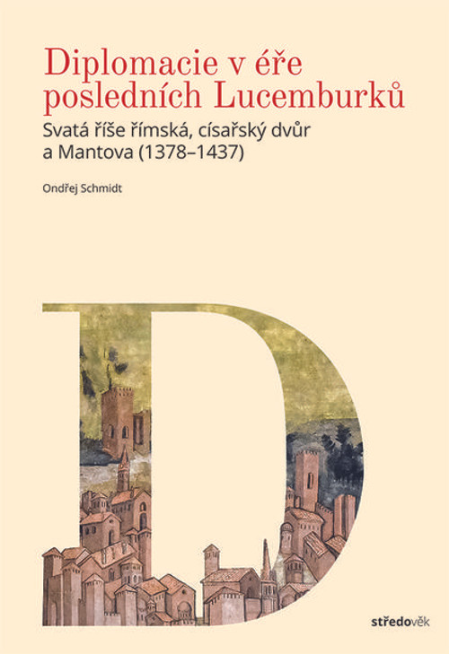 Diplomacie v éře posledních Lucemburků