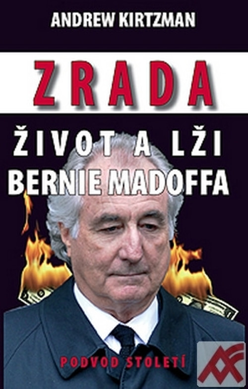 Zrada, život a lži Bernie Madoffa
