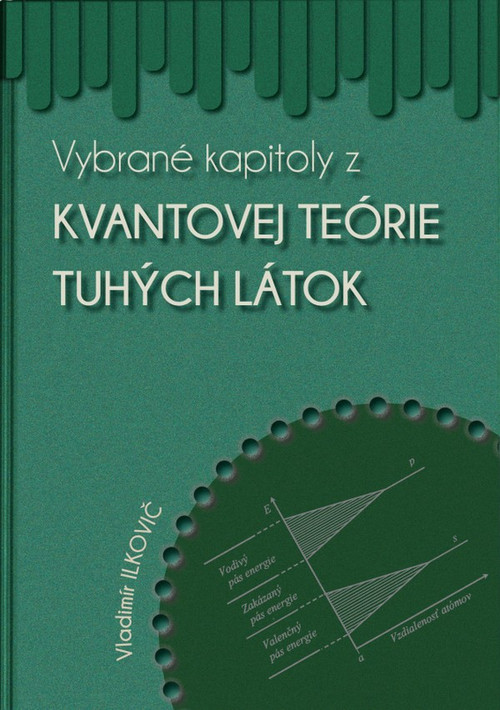 Vybrané kapitoly z kvantovej teórie tuhých látok