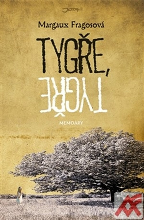 Tygře, tygře. Memoáry