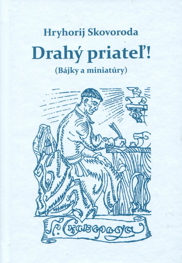 Drahý priateľ! (Bájky a miniatúry)