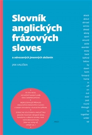 Slovník anglických frázových sloves. A odvozených jmenných složenin