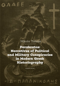 Parakratos: Narratives of Political and Military Conspiracies in Modern Greek Hi