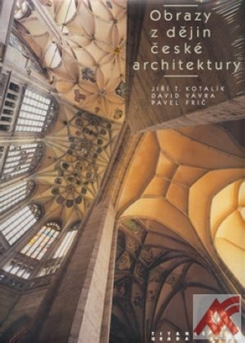 Obrazy z dějin české architektury