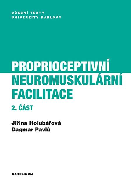 Proprioceptivní neuromuskulární facilitace 2. část