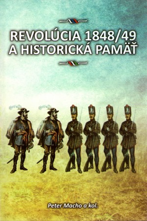 Revolúcia 1848/49 a historická pamäť