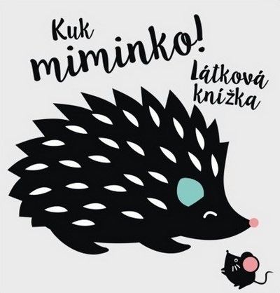 Kuk miminko! Látková knížka