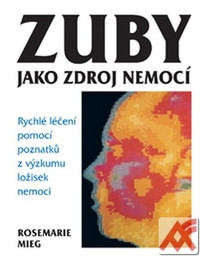 Zuby jako zdroj nemocí