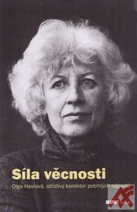 Síla věcnosti - Olga Havlová, střízlivý korektor potrhlých nápadů