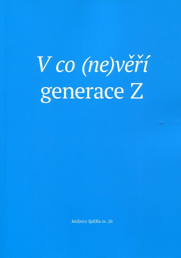 V co (ne)věří generace Z