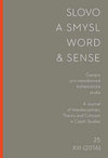Slovo a smysl 25 / Word & Sense 25