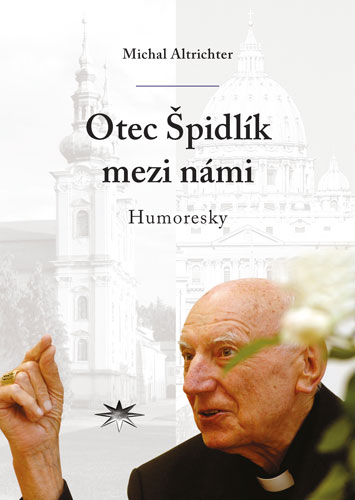 Otec Špidlík mezi námi