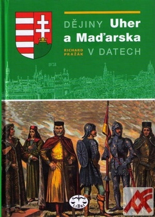 Dějiny Uher a Maďarska v datech