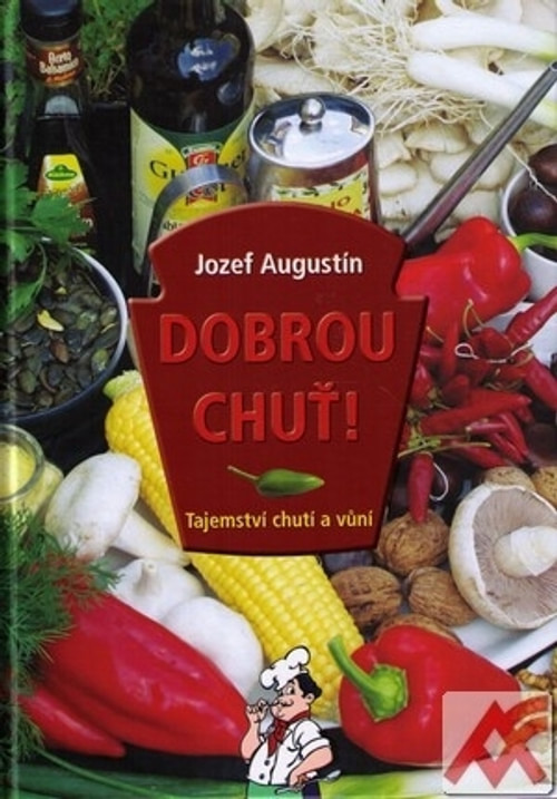 Dobrou chuť! Tajemství chutí a vůní