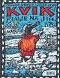 Kvik pluje na jih