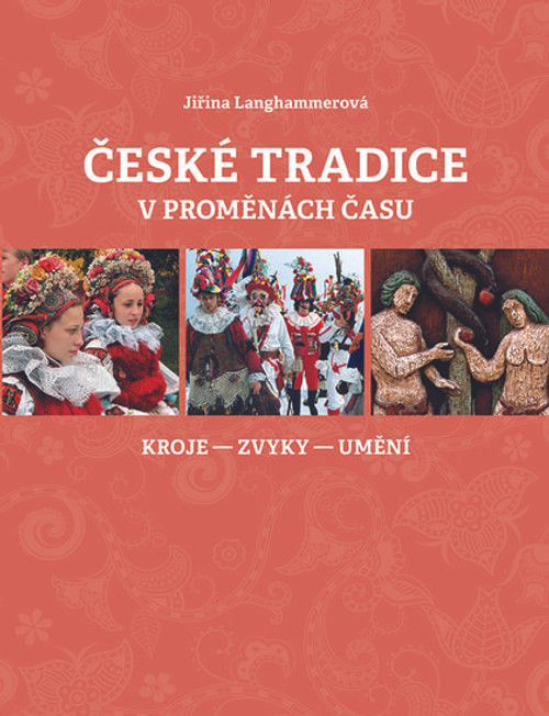 České tradice v proměnách času