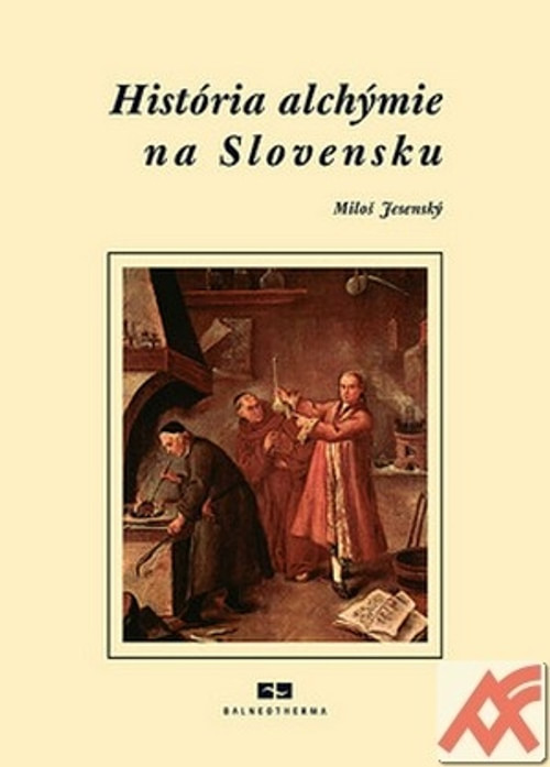 História alchýmie na Slovensku