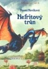 Nefritový trůn. Temeraire 2