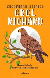 Záchranná stanica: Orol Richard