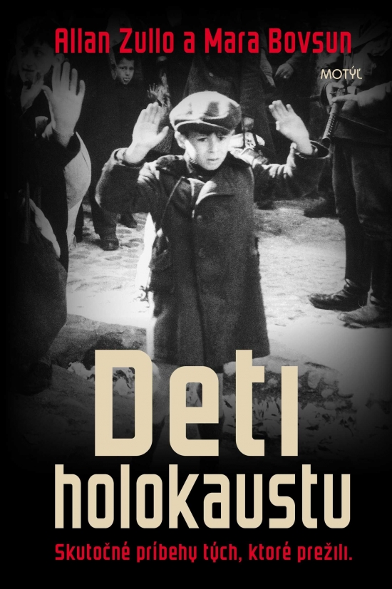 Kniha Deti holokaustu - Allan Zullo,Mara Bovsun,Alexandra Janogová