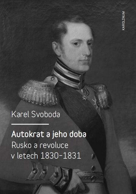 Autokrat a jeho doba