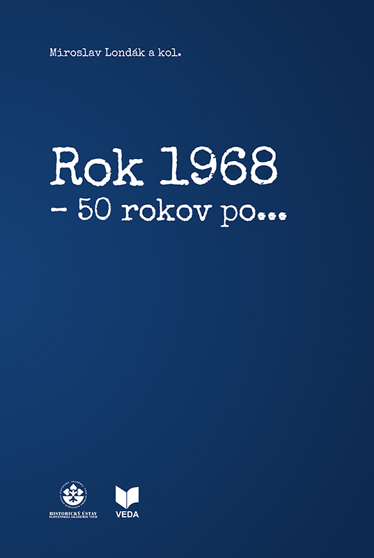 Rok 1968 - 50 rokov po...