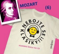 Nebojte se klasiky! Mozart (6) - CD (audiokniha)