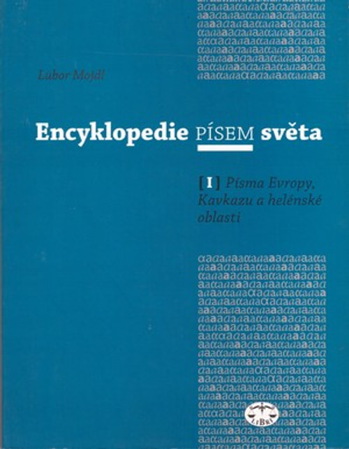 Encyklopedie písem světa I.