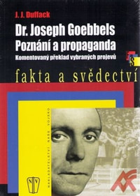 Dr. Joseph Goebbels. Poznání a propaganda