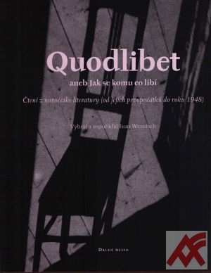 Quodlibet aneb Jak se komu co líbí