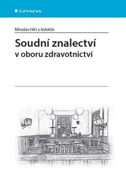 Soudní znalectví. V oboru zdravotnictví