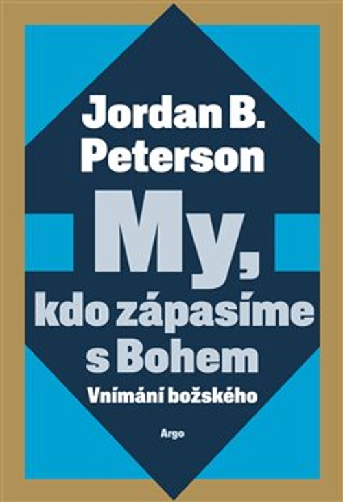 My, kdo zápasíme s Bohem