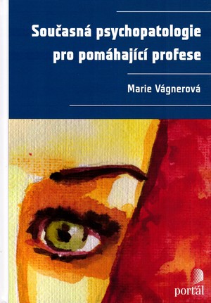 Současná psychopatologie pro pomáhající profese