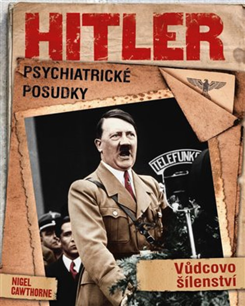 Hitler. Psychiatrické posudky