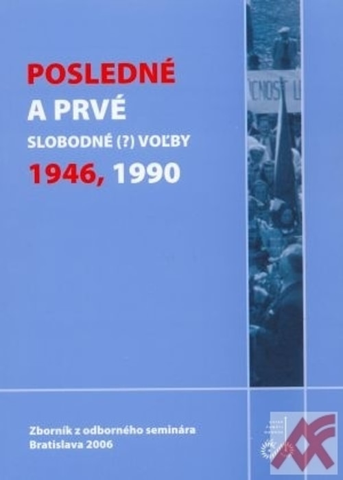 Posledné a prvé slobodné (?) voľby 1946, 1990