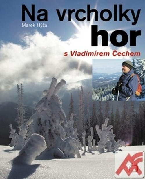 Na vrcholky hor s Vladimírem Čechem