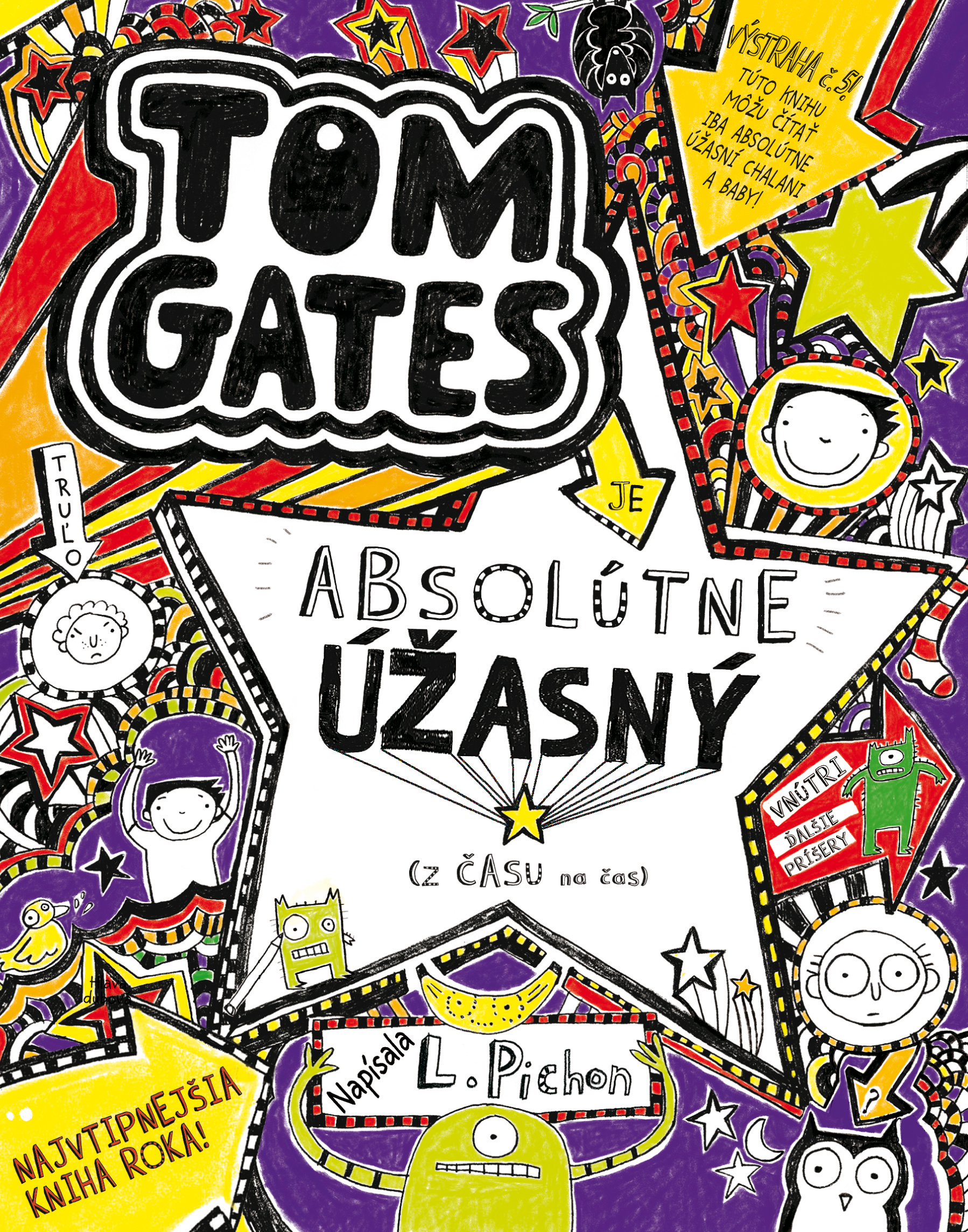 Tom Gates 5 - Tom Gates je absolútne úžasný (z času na čas)