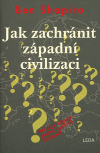 Jak zachránit západní civilizaci